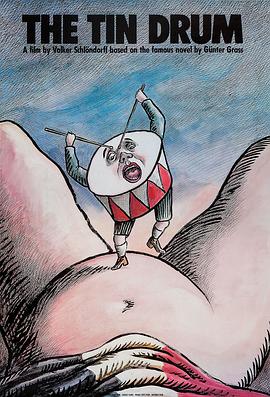 铁皮鼓 锡鼓/拒绝长大的男孩/The Tin Drum