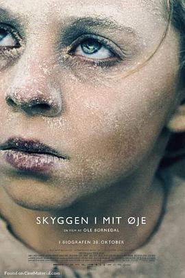 我眼中的阴影 眼帘下的战影(港/台),Shadows in My Eyes,The Bombardment,我眼中的阴影 Skyggen i mit øje
