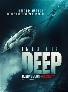 堕入深渊 堕入深渊 Into the Deep2025,堕入深渊 Into the Deep