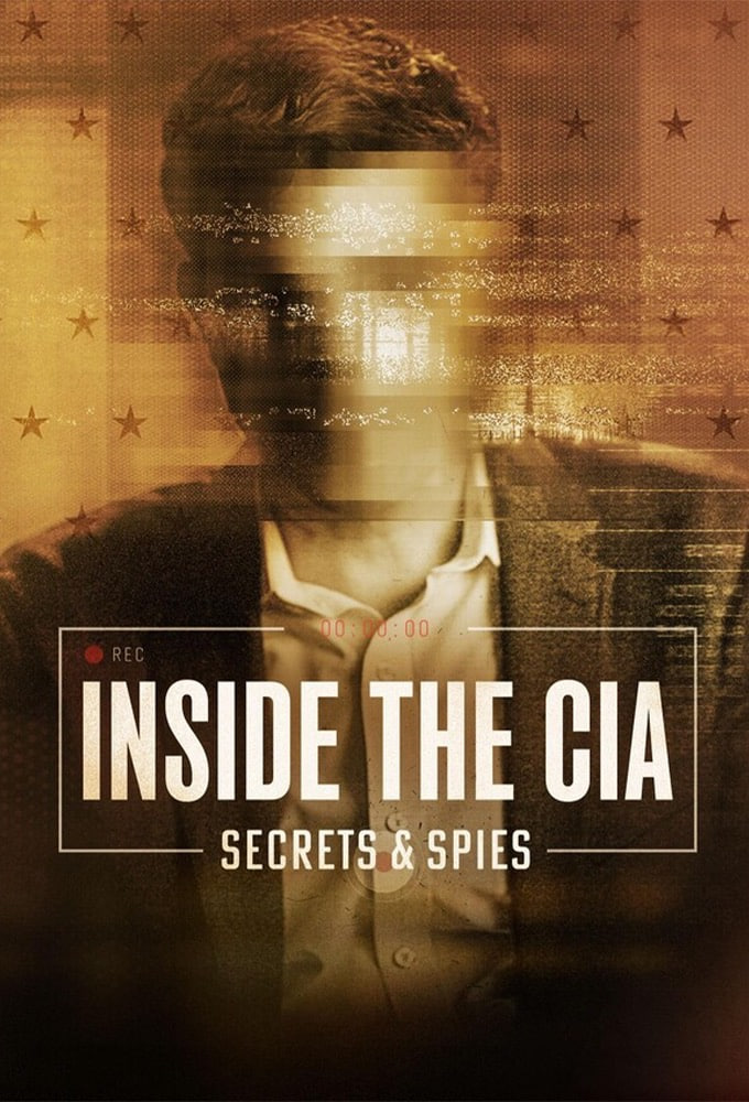 中央情报局内幕：秘密与间谍 第一季 Inside the CIA Secrets and Spies